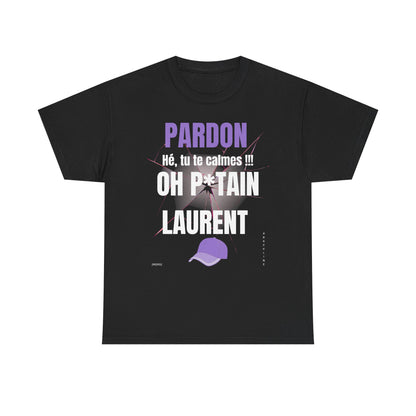 T-Shirt - Oh P*tain Laurent - DROP02