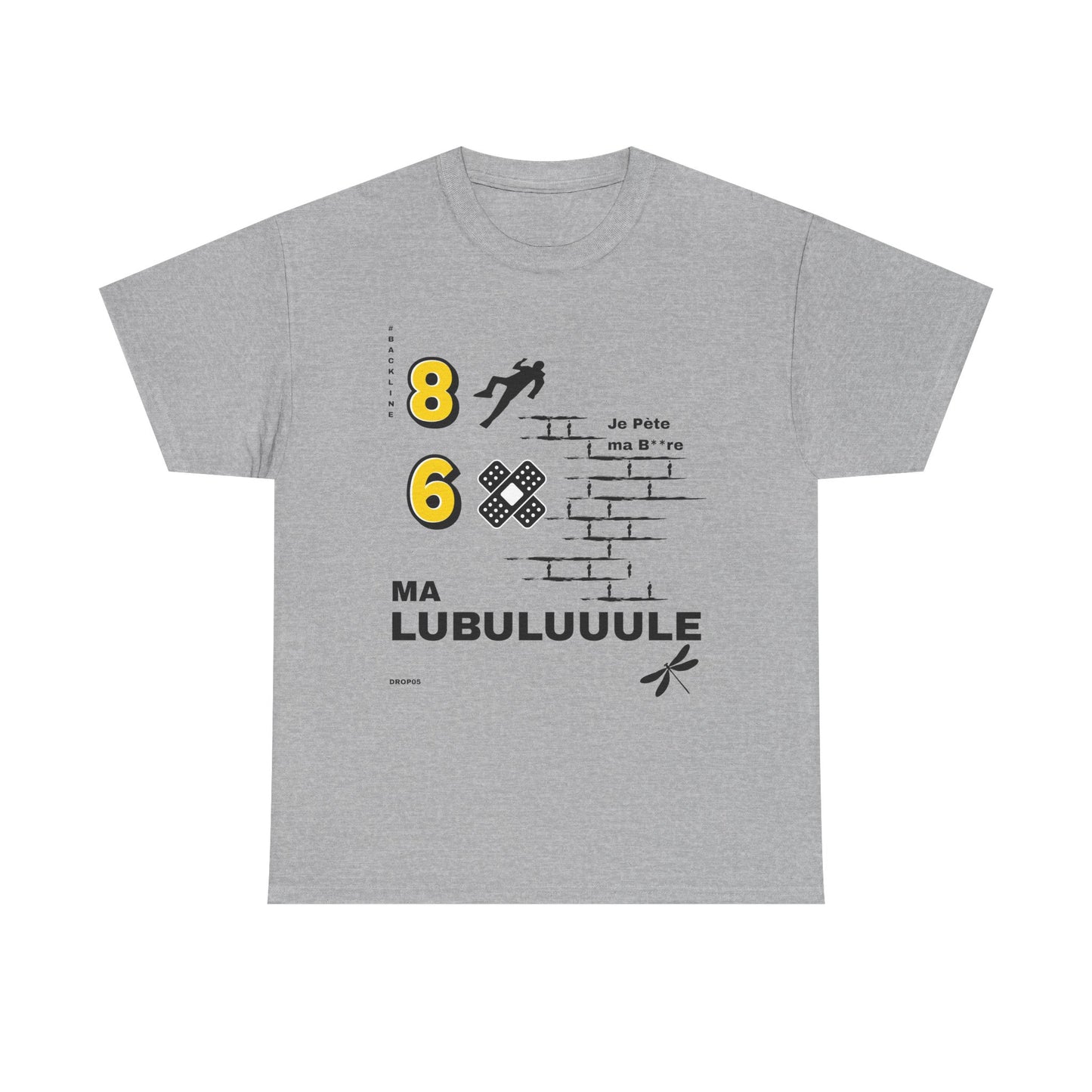 T-Shirt — Ma Lubuluuule - DROP05