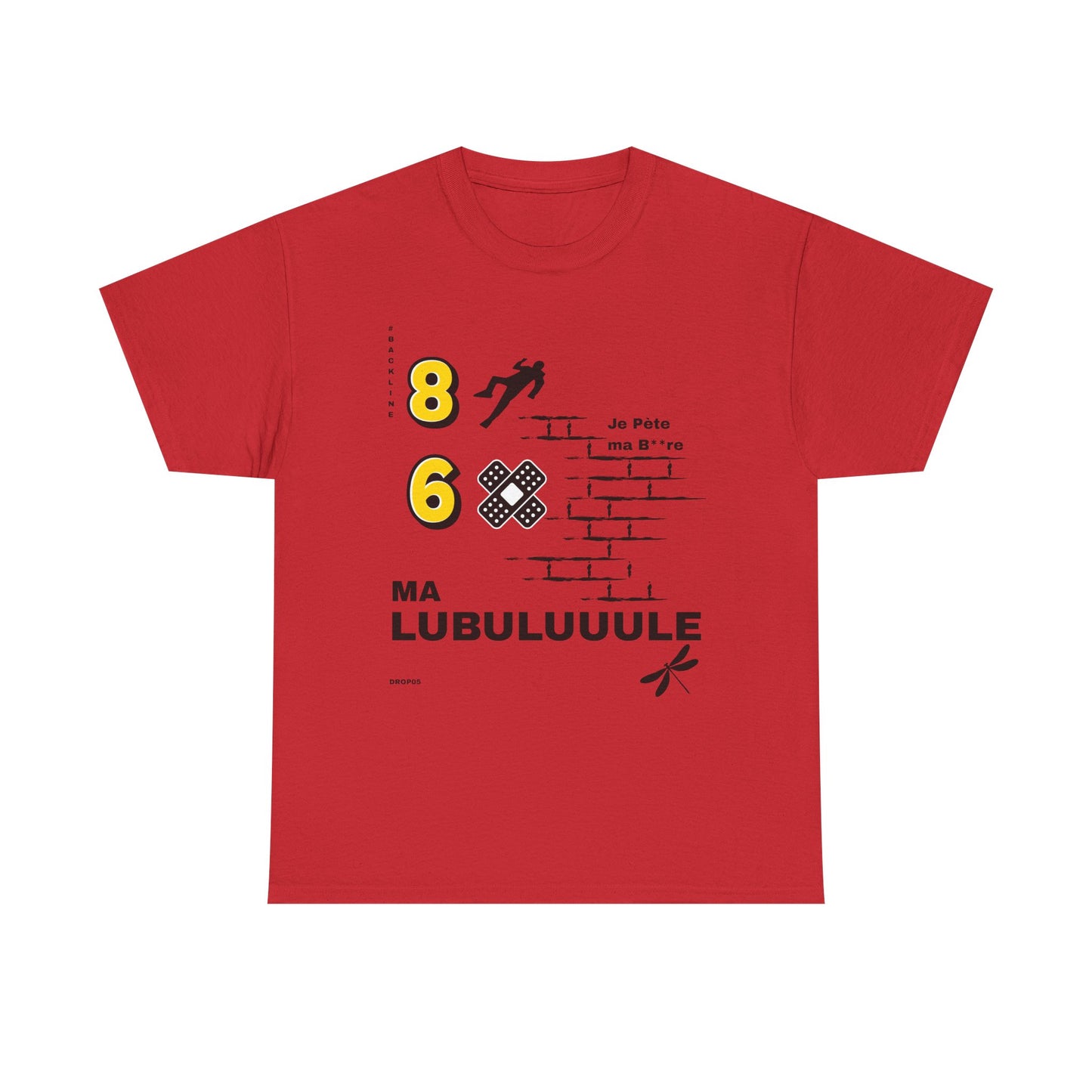 T-Shirt — Ma Lubuluuule - DROP05