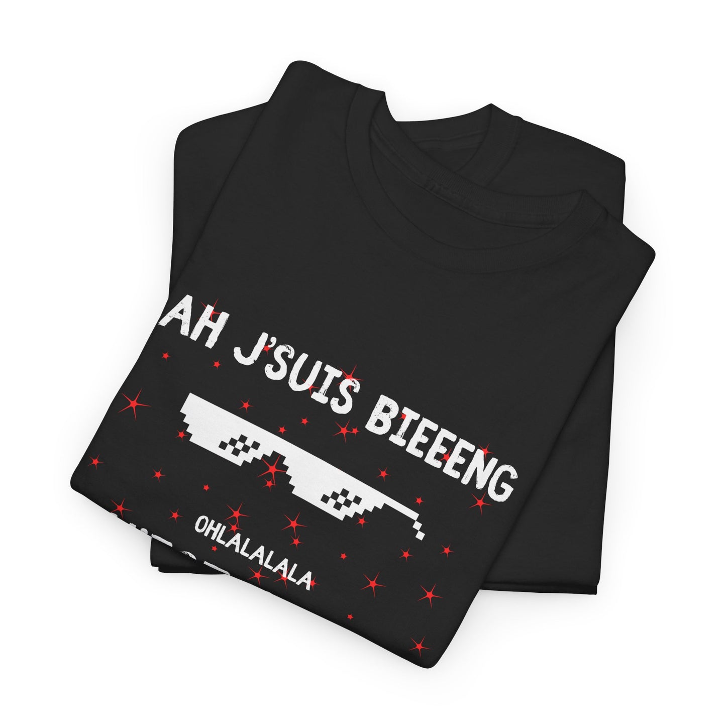 T-Shirt - Ah j'suis bieeeng… qu'est-ce que j'suis bieeeeng - DROP12