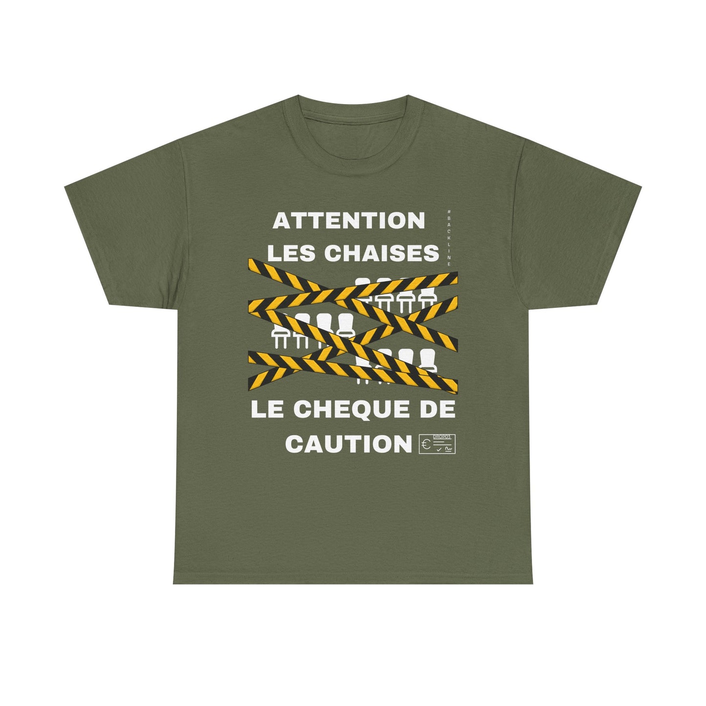 T-Shirt - Attention Les Chaises / Le Cheque de Caution - DROP03