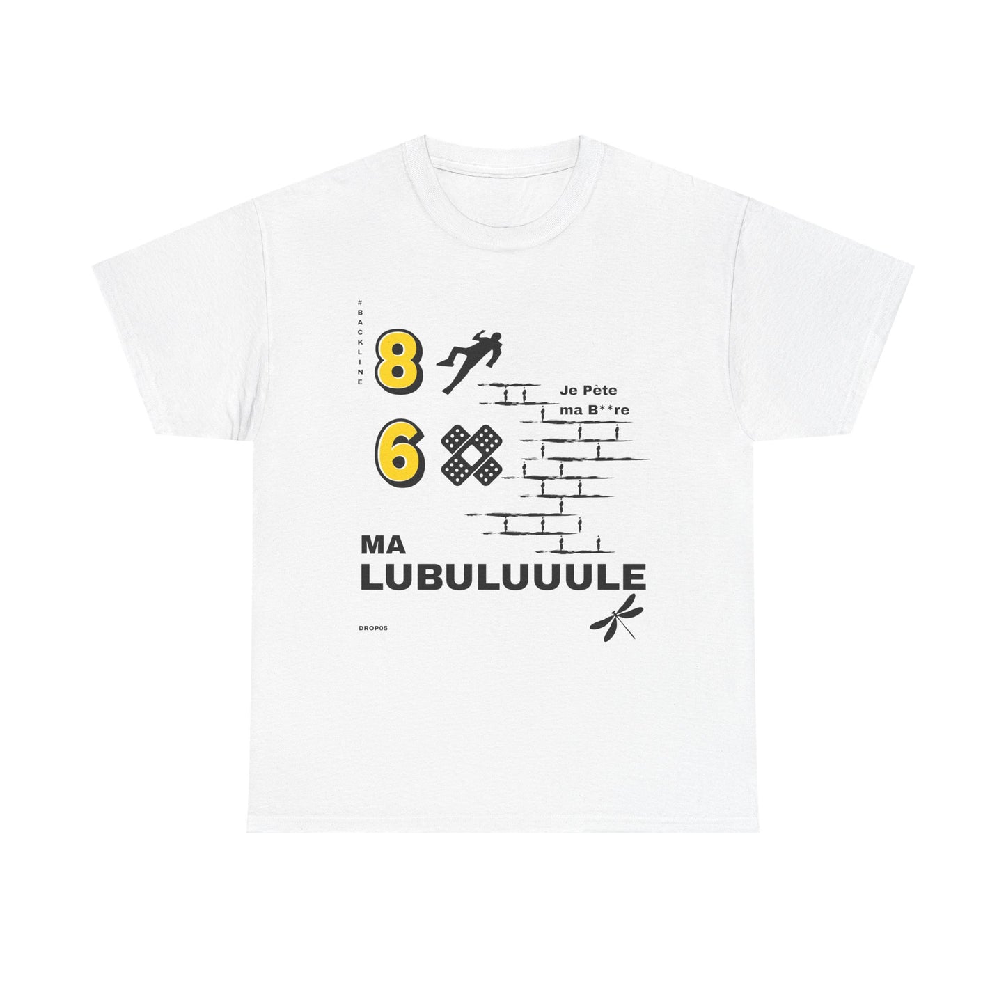 T-Shirt — Ma Lubuluuule - DROP05