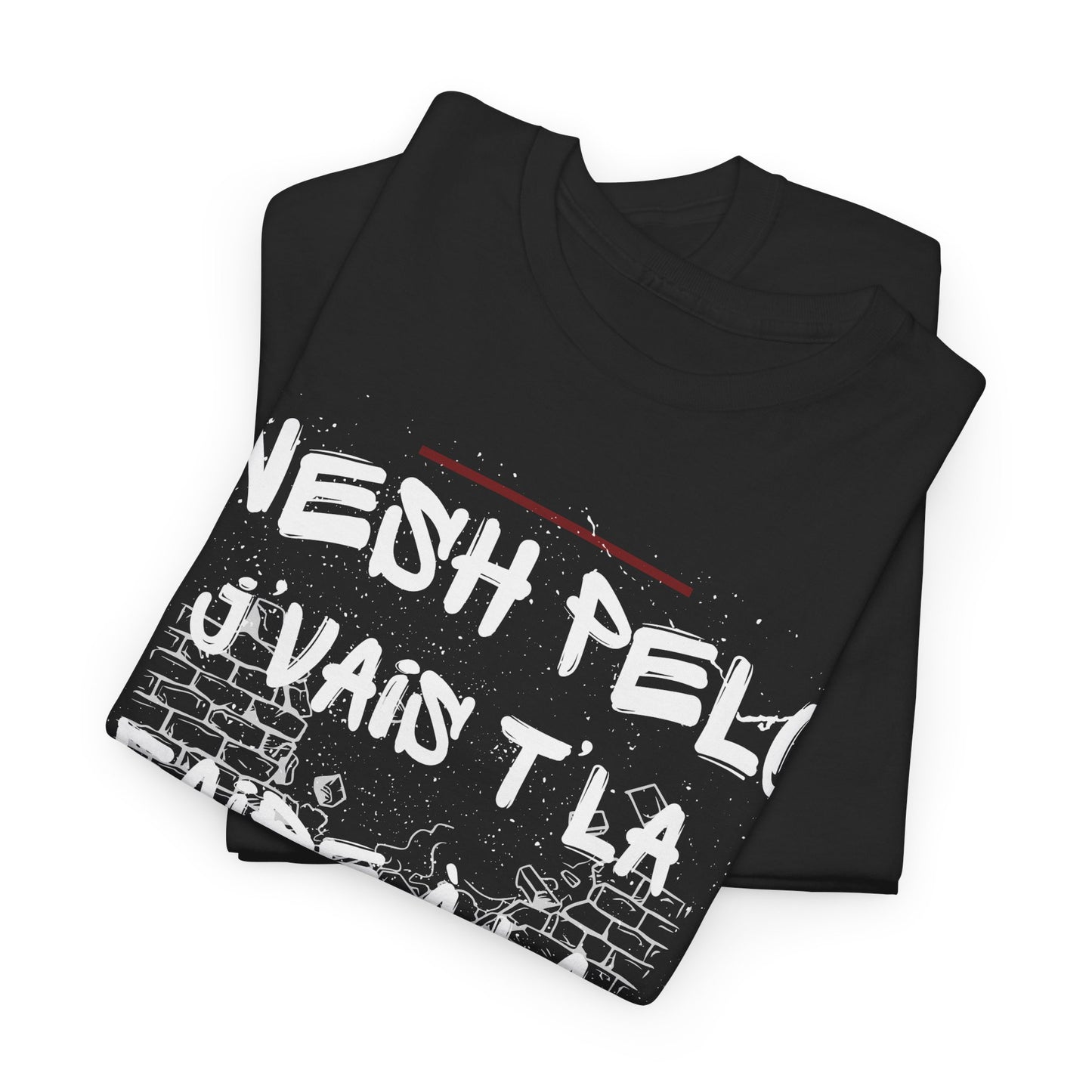 T-Shirt – Wesh Pelo j'vais t'la faire à la 3anani – DROP01